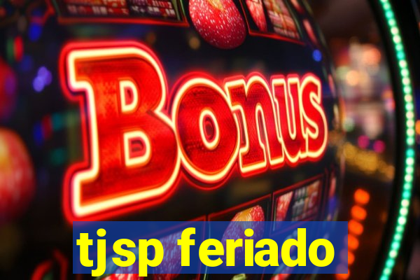 tjsp feriado